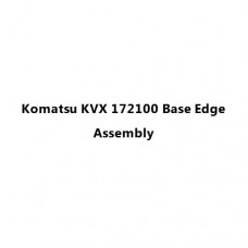 Komatsu KVX 172100 Base Edge Assembly