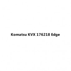Komatsu KVX 176218 Edge
