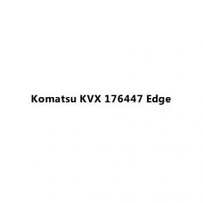 Komatsu KVX 176447 Edge